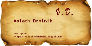 Valach Dominik névjegykártya